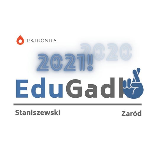 #80 Smackdown 2020, czyli najlepsze książki dla nauczycieli i rodziców - EduGadki - podcast Staniszewski Jacek, Zaród Marcin
