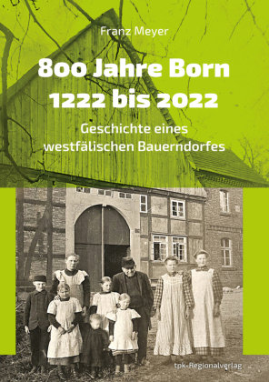 800 Jahre Born 1222 bis 2022 TPK Regionalverlag
