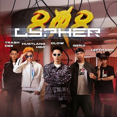 808 CYPHER GEN JI, Hustlang HBO, DLOW, Trash Dee & VCC Left Hand