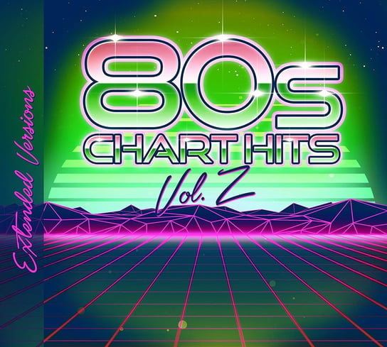 80s Chart Hits" Extended Versions. Volume 2 Various Artists
