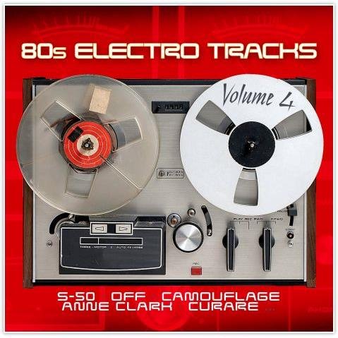 80s Electro Tracks. Volume 4 Various Artists