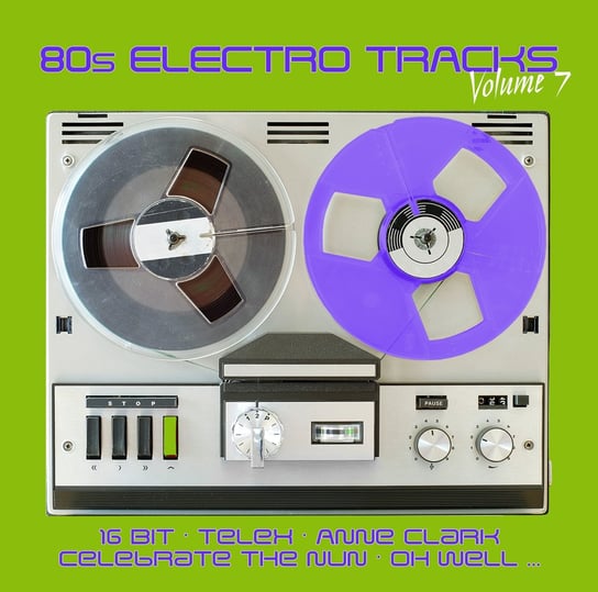80s Electro Tracks. Volume 7 Various Artists