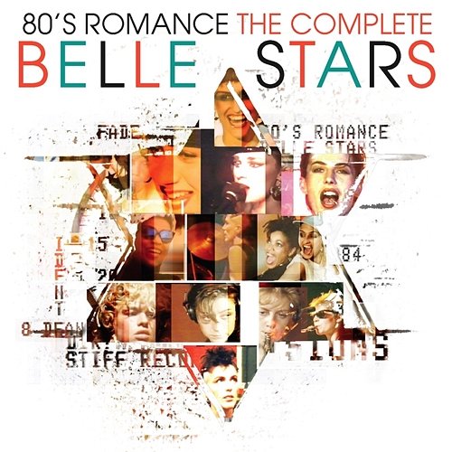 80s Romance - The Complete Belle Stars The Belle Stars
