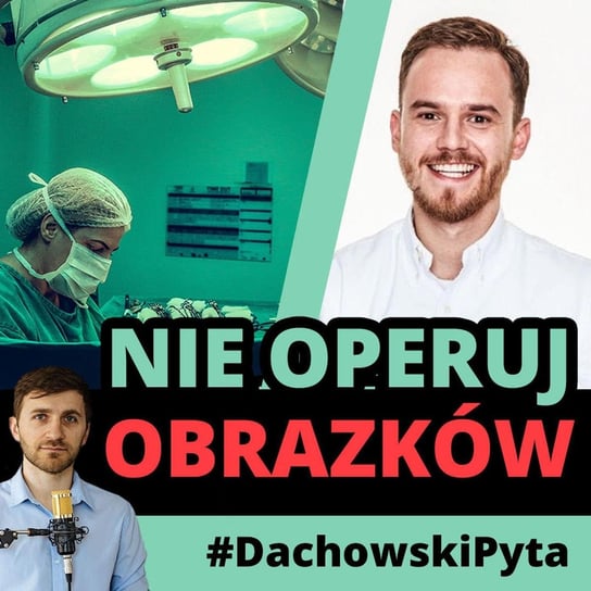 #82 Jakub Jabłoński- dlaczego PRP (osocze bogatopłytkowe) nie pomoże pacjentowi? - #DachowskiPyta - podcast Dachowski Michał