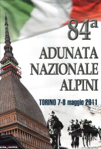 84 Adunata Nazionale Alpini - Torino 7/8 Maggio 2011 Various Directors