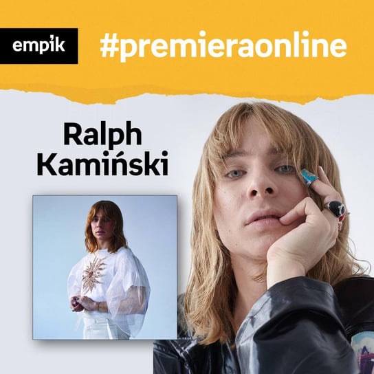 #85 Ralph Kamiński - Empik #premieraonline - podcast Szydłowska Agnieszka, Kamiński Ralph