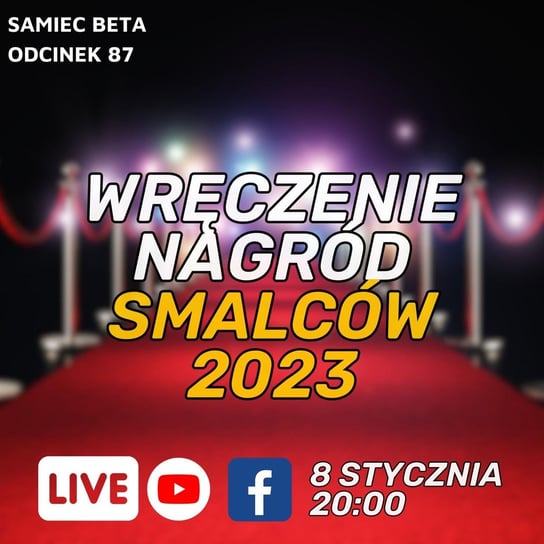 #87 Gala smalców roku 2023 - Samiec beta - podcast Mateusz Płocha, Szymon Żurawski
