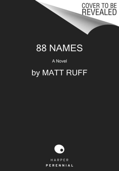 88 Names: A Novel Ruff Matt