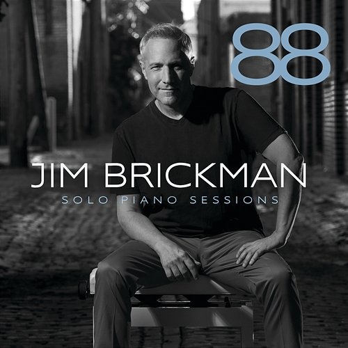 88: Solo Piano Sessions Jim Brickman