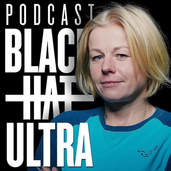#89 Dorota Szparaga - podróżniczka, 2650km przez Via Alpina - " W sosie własnym"  - Black Hat Ultra - podcast Dąbkowski Kamil