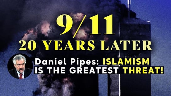 9/11 - 20 years later. Daniel Pipes: Islamism is the greatest threat! [EXCLUSIVE] - Idź Pod Prąd Nowości - podcast Opracowanie zbiorowe
