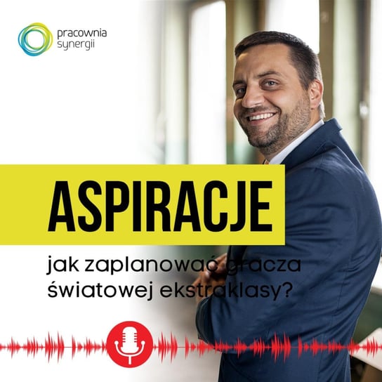 #9 Aspiracje - czyli jak stworzyć gracza światowej ekstraklasy - Droga samotnika - podcast Tomasz Ciosek