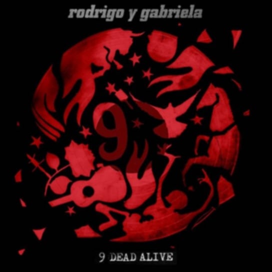 9 Dead Alive Rodrigo Y Gabriela