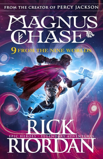 9 From the Nine Worlds Magnus Chase And The Gods Of Asgard Riordan Rick