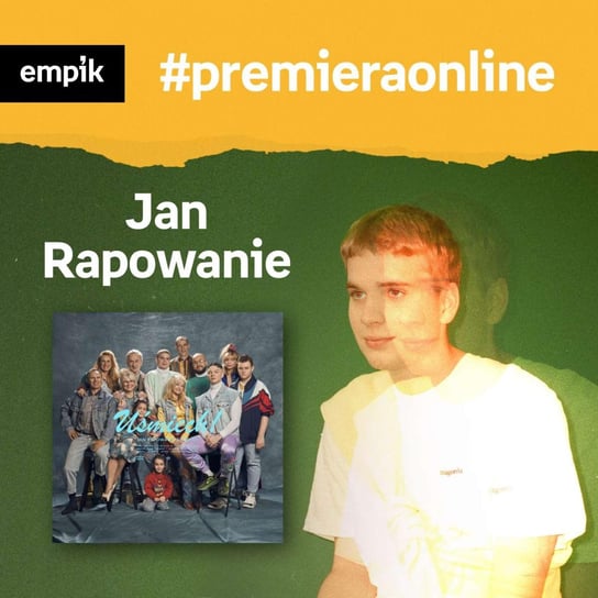 #9 Jan-rapowanie - Empik #premieraonline - podcast Jan-Rapowanie, Antonowicz Filip
