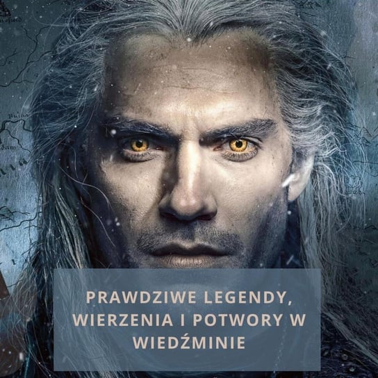 #9 Słowiańskie legendy, wierzenia i potwory w Wiedźminie - Legendy i klechdy polskie - podcast Zakrzewski Marcin