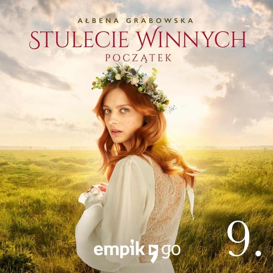 #9 Stulecie Winnych. Początek - audiobook Grabowska Ałbena