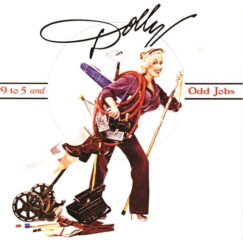 9 To 5 And Odd Jobs Dolly Parton