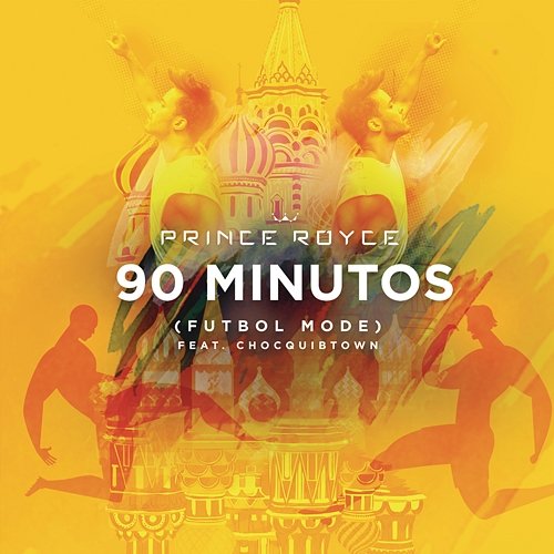 90 Minutos (Futbol Mode) Prince Royce feat. ChocQuibTown