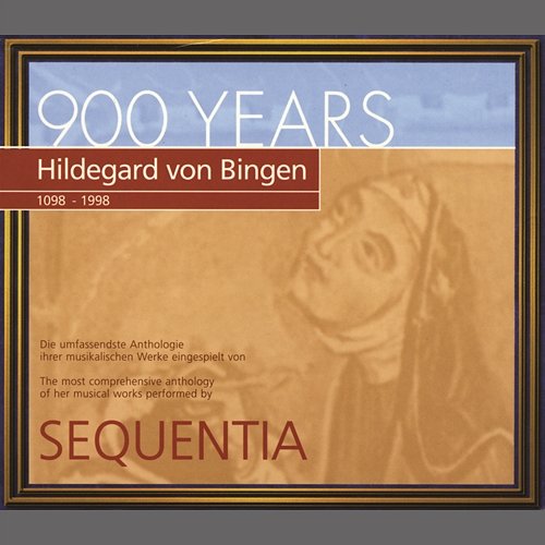 900 Years Hildegard von Bingen Sequentia