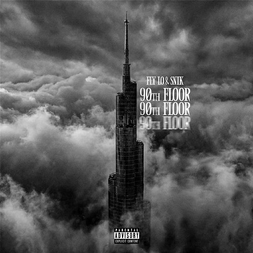 90th FLOOR Snik, BLVD, Fly Lo