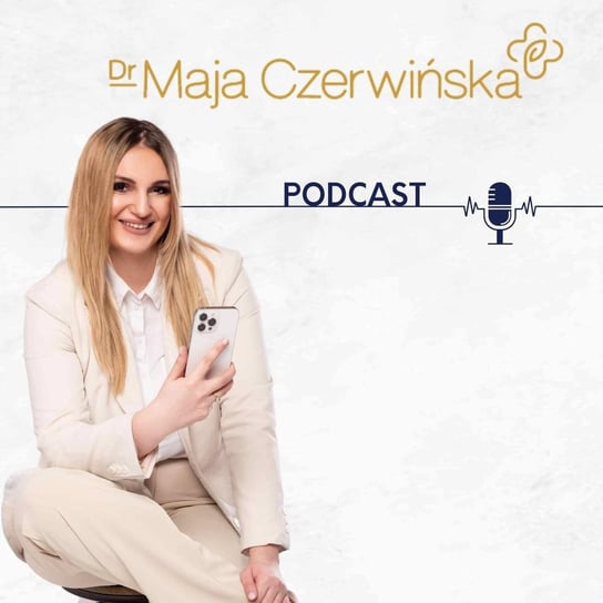 #93 Cukier a skóra - tego możesz nie wiedzieć! - Dr Maja Czerwińska podcast - podcast Czerwińska Maja