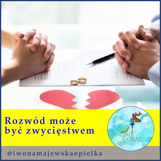 #937 Rozwód może być zwycięstwem - podcast Majewska-Opiełka Iwona, Kniat Tomek