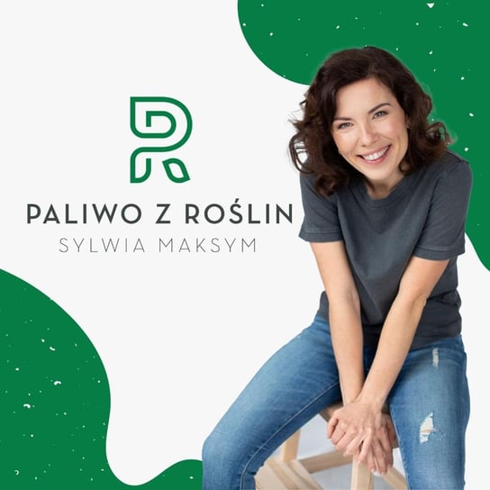 #94 inflacyjna dieta roślinna - Karolina Centkowska RoślinnieJemy - Paliwo z roślin - podcast Maksym Sylwia