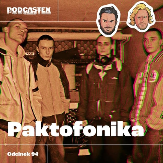 #94 Paktofonika i "Kinematografia" - Podcastex - podcast o latach 90 - podcast Przybyszewski Bartek, Witkowski Mateusz