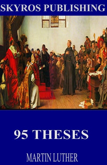 95 Theses Luther Martin