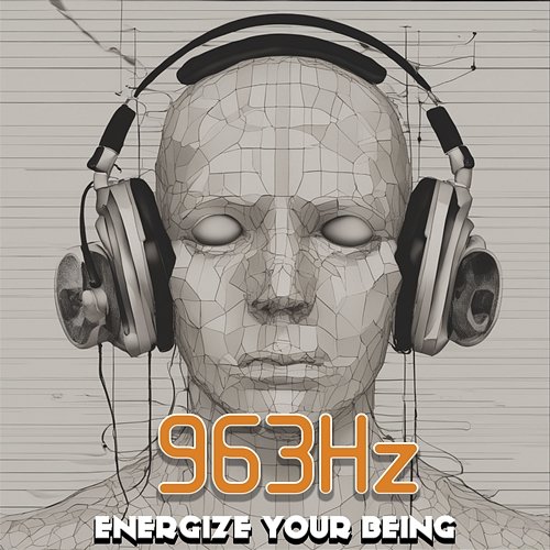 963 Hz: Energize Your Being with Healing Frequencies - Immerse Yourself in the Transformative Power of Solfeggio Frequencies Sebastian Solfeggio Frequencies