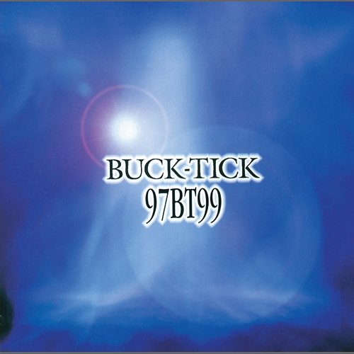97BT99 Buck-Tick