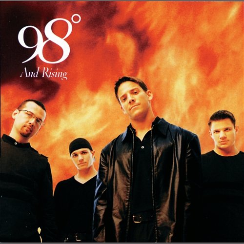 98 Degrees And Rising 98º
