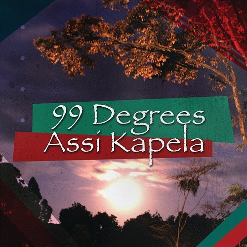 99 Degrees Assi Kapela