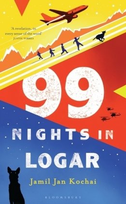 99 Nights in Logar Kochai Jamil Jan