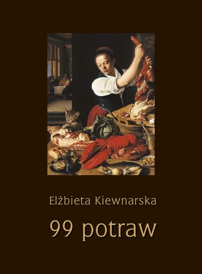 99 potraw Kiewnarska Elżbieta