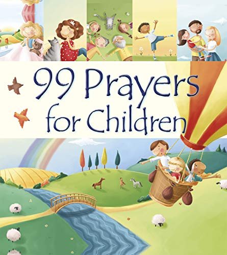 99 Prayers for Children David Juliet
