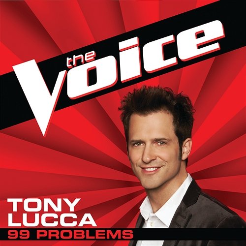 99 Problems Tony Lucca