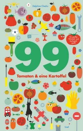 99 Tomaten & eine Kartoffel Insel Verlag