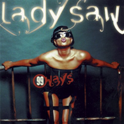 99 Ways Lady Saw