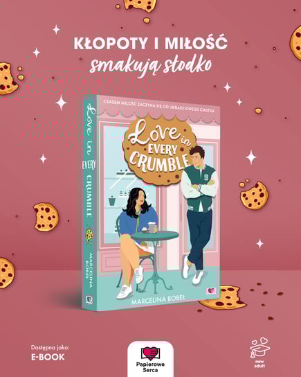 Love in Every Crumble - Marcelina Bobeł | Książka w Empik
