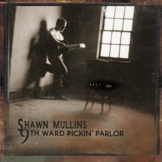 9th Ward Pickin' Parlor Mullins Shawn