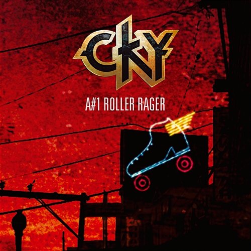 A#1 Roller Rager CKY