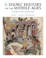 A A Short History of the Middle Ages Rosenwein Barbara H.