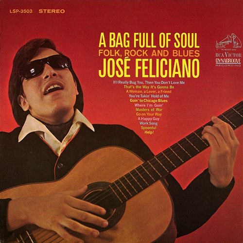 A Bag Full of Soul, Folk, Rock and Blues José Feliciano