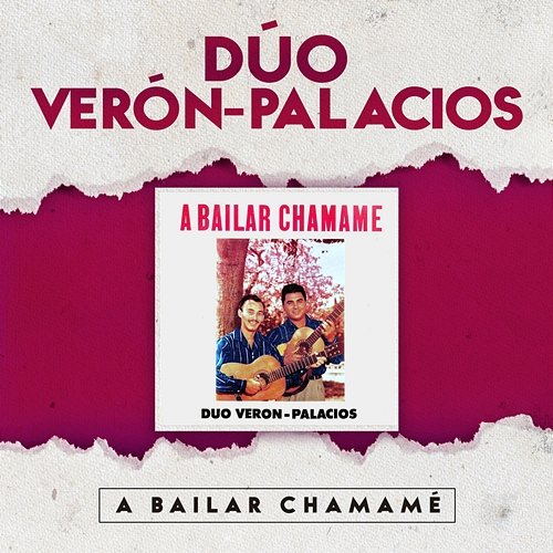 A Bailar Chamamé Duo Verón - Palacios