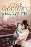 A Band of Steel Goodwin Rosie