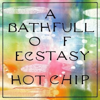 A Bath Full Of Ecstasy, płyta winylowa Hot Chip