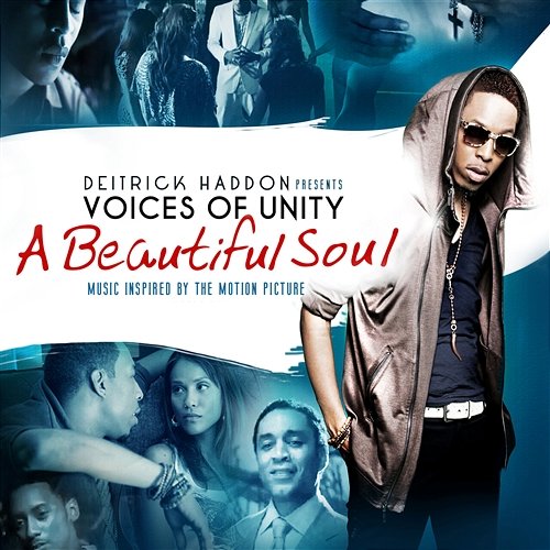 A Beautiful Soul (Music Inspired By The Motion Picture) Deitrick Haddon Presents Voices Of Unity