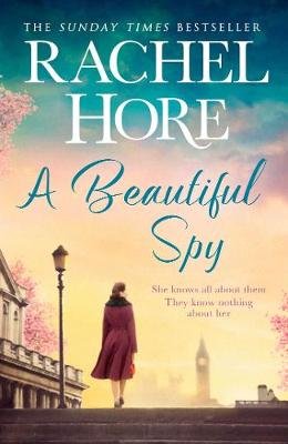 A Beautiful Spy: From the million-copy Sunday Times bestseller Hore Rachel